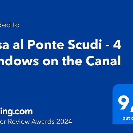 Casa Al Ponte Scudi - 4 Windows On The Canal Venezia Eksteriør bilde